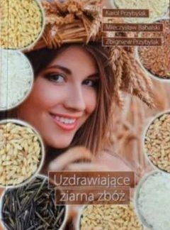 Ksiązka „Uzdrawiające ziarna zbóż”